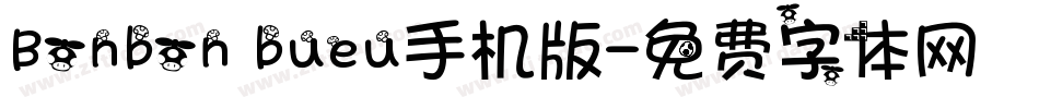 Bonbon bueu手机版字体转换
